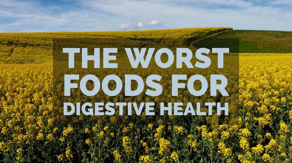 The Worst Foods for Digestive Health