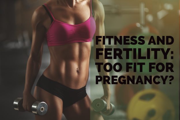 Fitness & Fertility: Too Fit for Pregnancy?